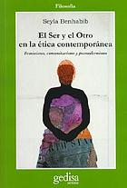 Situating the self : gender, community, and postmodernism in contemporary ethics
