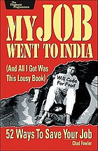 My job went to India : and all I got was this lousy book