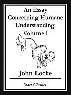 An essay concerning humane understanding : in four books