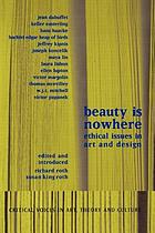 Beauty is nowhere : ethical issues in art and design