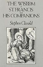 The Wisdom of St. Francis and his companions