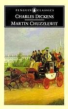 The life and adventures of Martin Chuzzlewit