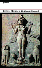The play of Gilgamesh