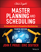 Master planning and scheduling : an essential guide to competitive manufacturing
