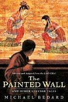 The painted wall and other strange tales