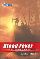 Blood fever