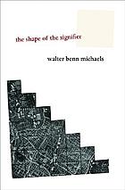 The shape of the signifier : 1967 to the end of history