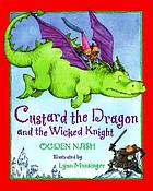 Custard the dragon and the wicked knight