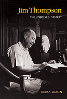 Jim Thompson : the unsolved mystery