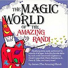 The magic world of the Amazing Randi