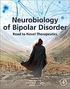 NEUROBIOLOGY OF BIPOLAR DISORDER : road to novel therapeutics