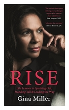 Rise : life lessons in speaking out, standing tall & leading the way
