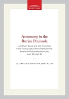 Astronomy in the Iberian Peninsula : Abraham Zacut and the transition from manuscript to print