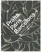 Praha, Paris, Barcelona : modernidad fotográfica de 1918 a 1948 = photographic modernity from 1918 to 1948
