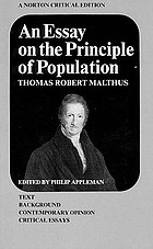 An essay on the principle of population : text, sources and background, criticism
