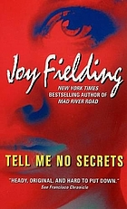 Tell me no secrets