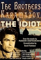 The brothers Karamazov ; The idiot
