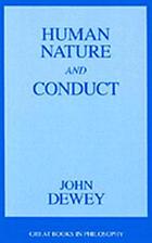 Human nature and conduct; an introduction to social psychology