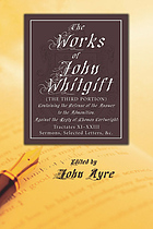 The works of John Whitgift The Works of John Whitgift