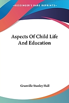 Aspects of child life and education