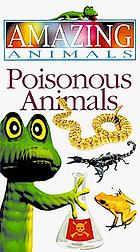 Amazing poisonous animals