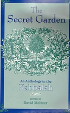 The Secret garden : an anthology in the Kabbalah