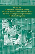 Using the American community survey for the National Science Foundation's science and engineering workforce statistics programs