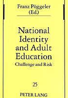 National identity and adult education : challenge and risk