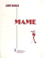 Mame : a musical comedy