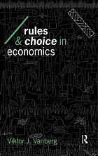 Rules and choice in economics