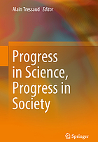 Progress in science, progress in society