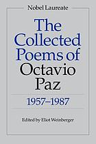 The collected poems of Octavio Paz, 1957-1987