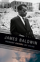 Nobody knows my name; more notes of a native son