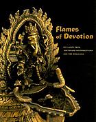 Flames of devotion oil lamps from South and Southeast Asia and the Himalayas