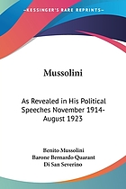 Mussolini as revealed in his political speeches (November 1914-August 1923)
