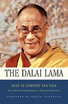 Mind in comfort and ease : the vision of enlightenment in the great perfection : including Longchen Rabjam's Finding comfort and ease in meditation on the Great Perfection