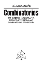 Combinatorics : set systems, hypergraphs, families of vectors, and combinatorial probability