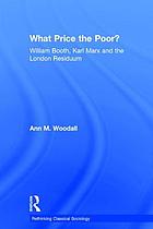 What price the poor? : William Booth, Karl Marx, and the London residuum