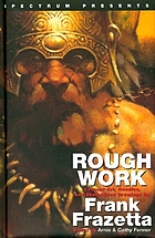 Rough work : concept art, doodles and sketchbook drawings
