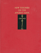 New theories on the ancient Maya