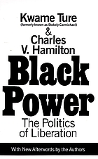 Black power; the politics of liberation in America