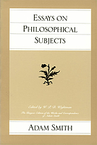 The Glasgow edition of the works and correspondence of Adam Smith. 3, Essays on philosophical subjects