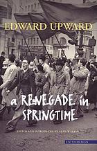 A renegade in springtime : selected short stories