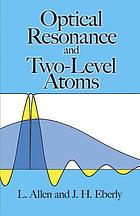 Optical resonance and two-level atoms