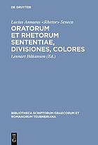Oratorum et rhetorum sententiae, divisiones, colores
