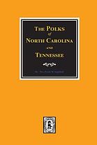 The Polks of North Carolina and Tennessee