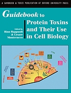 Guidebook to protein toxins and their use in cell biology