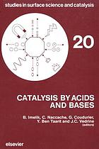 Catalysis by acids and bases : proceedings of an international symposium ...