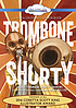 Trombone Shorty 