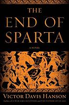 The end of Sparta : a novel